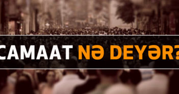 CAMAAT NƏDEYƏR?