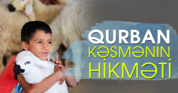 QURBAN KƏSMƏNİN HİKMƏTİ