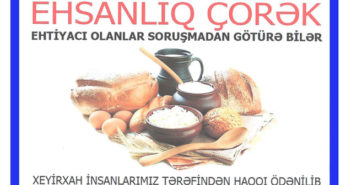 ŞƏKİDƏ “EHSANLIQ ÇÖRƏK” LAYİHƏSI BAŞLADILIB