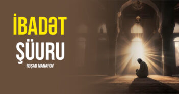 İBADƏT ŞÜURU