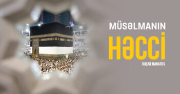 MÜSƏLMANIN HƏCCİ