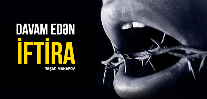 DAVAM EDƏN İFTİRA